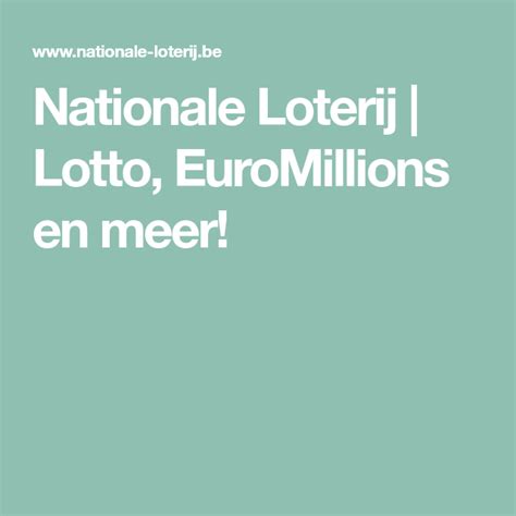 Nationale Loterij: Lotto, EuroMillions en meer! .